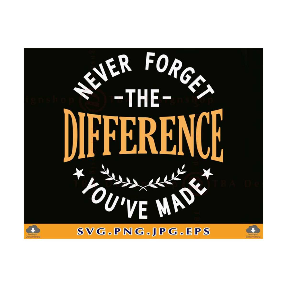 MR-810202301819-never-forget-the-difference-youve-made-svg-teacher-image-1.jpg