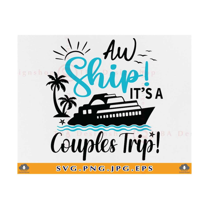 MR-810202302226-aw-ship-its-a-couples-trip-svg-couple-cruise-svg-cruise-image-1.jpg