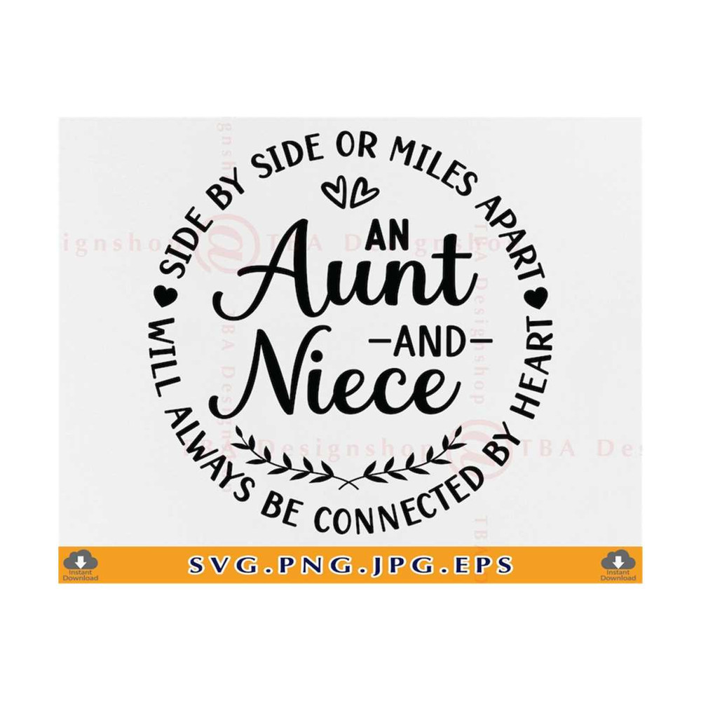 MR-810202302423-aunt-and-niece-svg-side-by-side-or-miles-apart-will-always-image-1.jpg