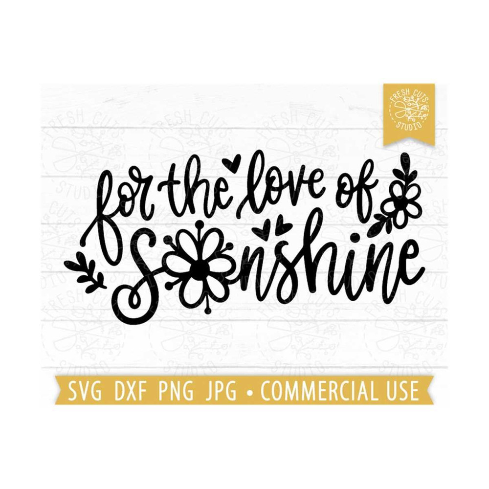 MR-810202302537-for-the-love-of-sunshine-svg-quote-cut-file-cricut-silhouette-image-1.jpg