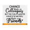 MR-81020230283-chance-made-us-colleagues-svg-coworker-gift-svg-colleagues-image-1.jpg
