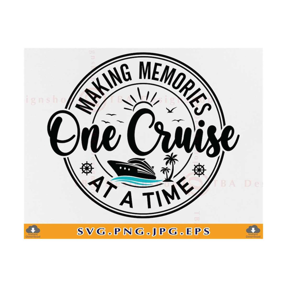 MR-810202303157-cruise-ship-svg-making-memories-one-cruise-at-a-time-svg-image-1.jpg