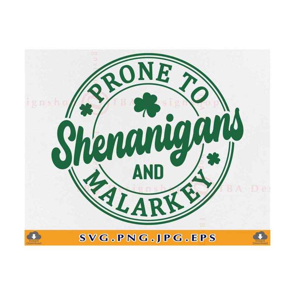 MR-810202303419-prone-to-shenanigans-and-malarkey-svg-st-patricks-day-shirt-image-1.jpg