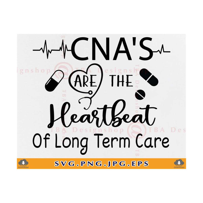MR-810202303625-cnas-are-the-heartbeat-of-long-term-care-svg-cna-gifts-image-1.jpg