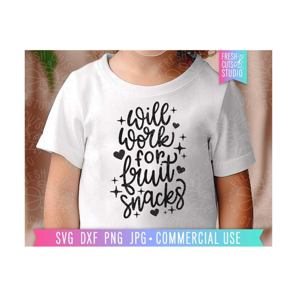 MR-810202303830-will-work-for-fruit-snacks-funny-kids-quote-svg-sassy-image-1.jpg