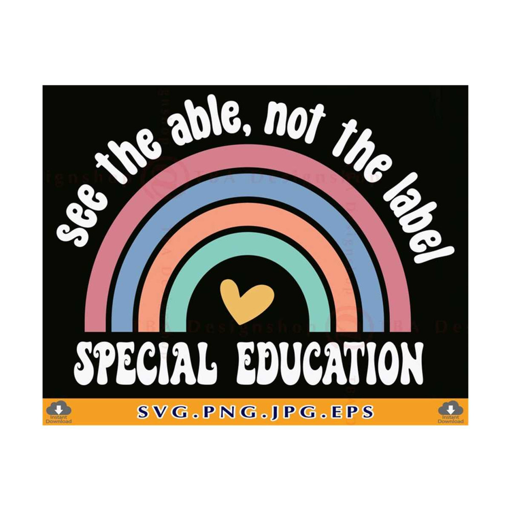 MR-81020230413-see-the-able-not-the-label-svg-special-education-teacher-svg-image-1.jpg