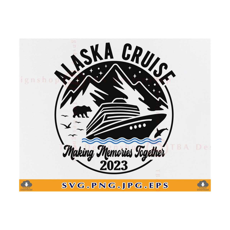 MR-810202304356-alaska-cruise-2023-svg-alaska-trip-svg-cruise-ship-svg-image-1.jpg