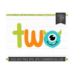 two svg, monster svg, baby svg, two year old svg, baby shirt svg for baby, 2nd birthday svg, two monster svg, monster bi