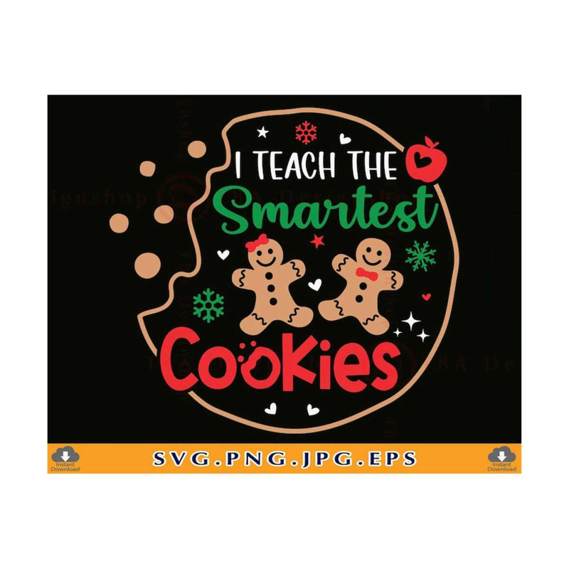MR-81020231143-i-teach-the-smartest-cookies-svg-teacher-christmas-gift-svg-image-1.jpg