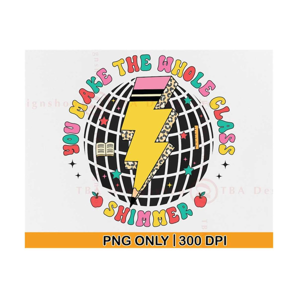 MR-8102023138-you-make-the-whole-class-shimmer-png-retro-teacher-png-image-1.jpg