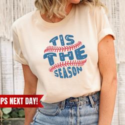 baseball shirts, baseball tis the season shirt , baseball tees, baseball tees, baseball shirts, mom baseball shirts, mom