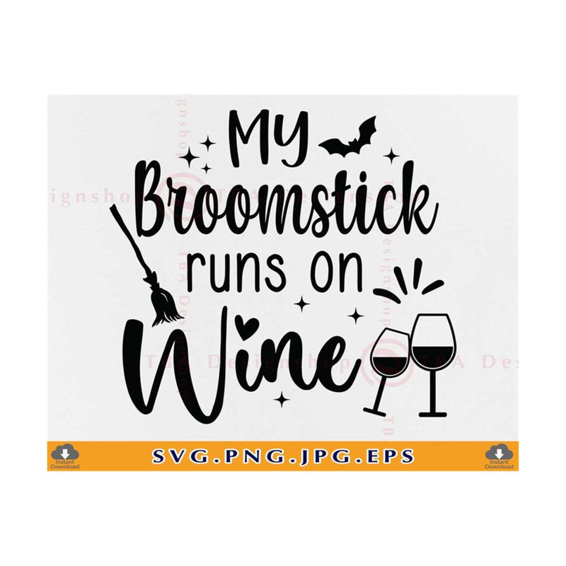 MR-81020231951-my-broomstick-runs-on-wine-svg-halloween-wine-svg-funny-image-1.jpg