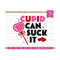 MR-81020231201-cupid-can-suck-it-svg-funny-valentines-day-shirt-design-image-1.jpg