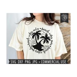 beach vibes only svg, beach shirt png, summer shirt design, summer svg, palm trees svg, hand lettered vacation png, vaca