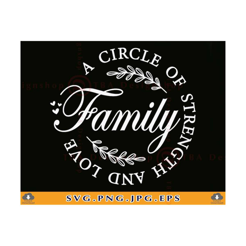 MR-810202312719-family-a-circle-of-strength-and-love-svg-family-gift-svg-image-1.jpg