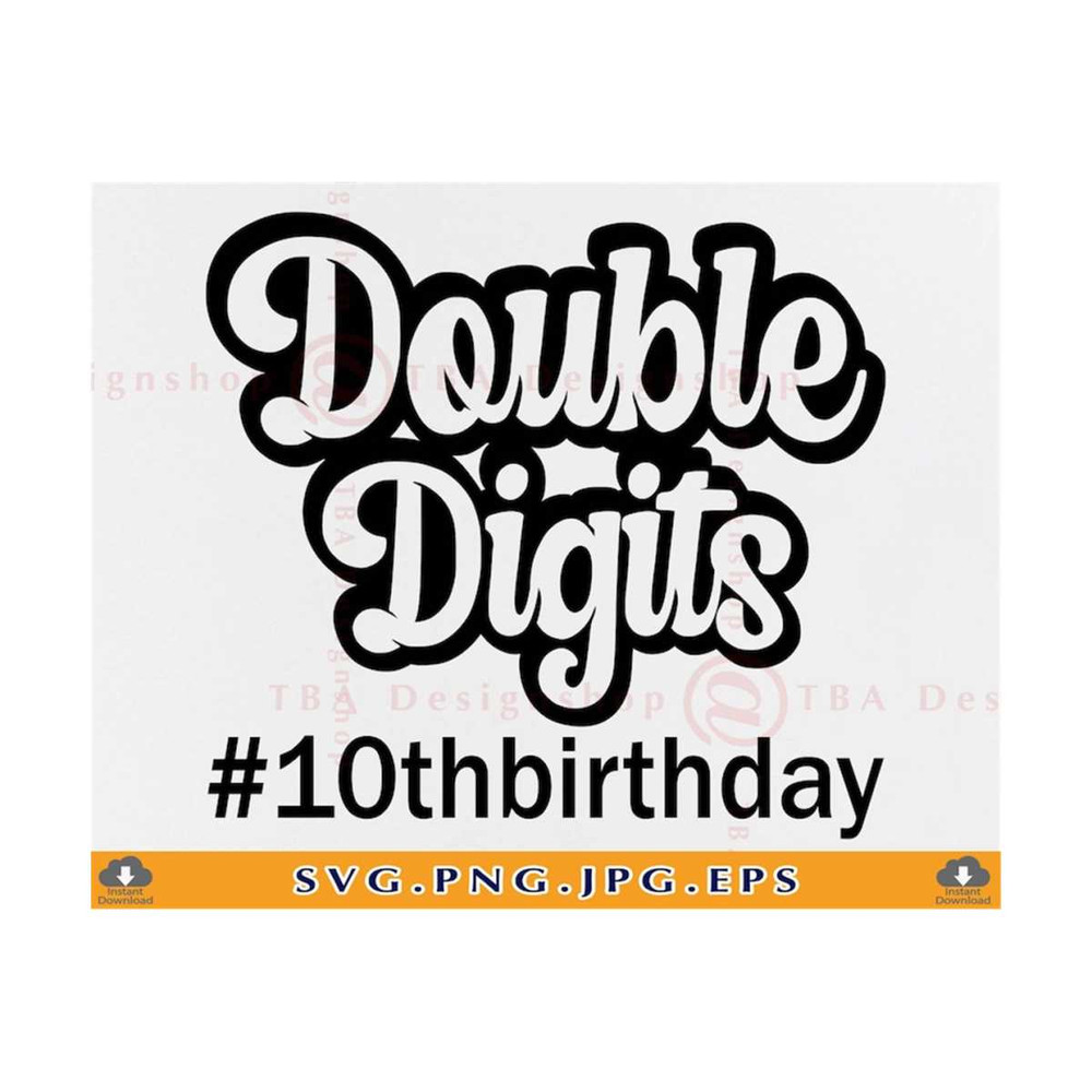 MR-810202313856-double-digits-svg10th-birthday-svg-10-years-old-svg-10-image-1.jpg