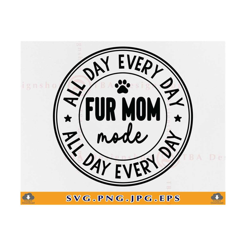 MR-810202313923-fur-mom-svg-funny-dog-mom-shirt-svg-fur-mom-mode-fur-mom-image-1.jpg