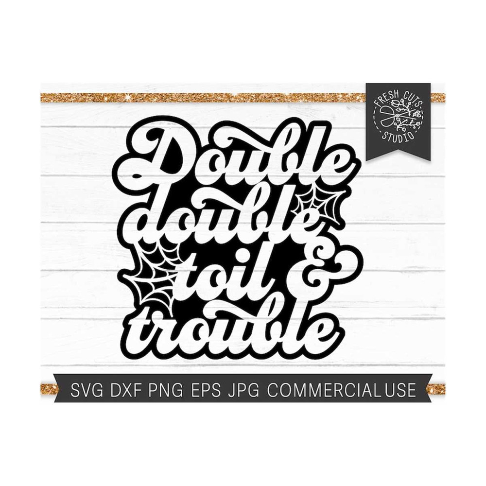MR-810202315427-double-double-toil-and-trouble-svg-halloween-shirt-design-image-1.jpg