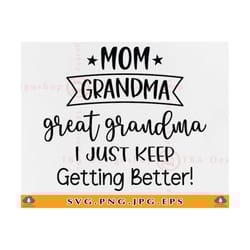 mom, great grandma svg, grandma svg, grandma gift svg, grandma saying svg, funny grandma shirt svg, grammy, cut files fo