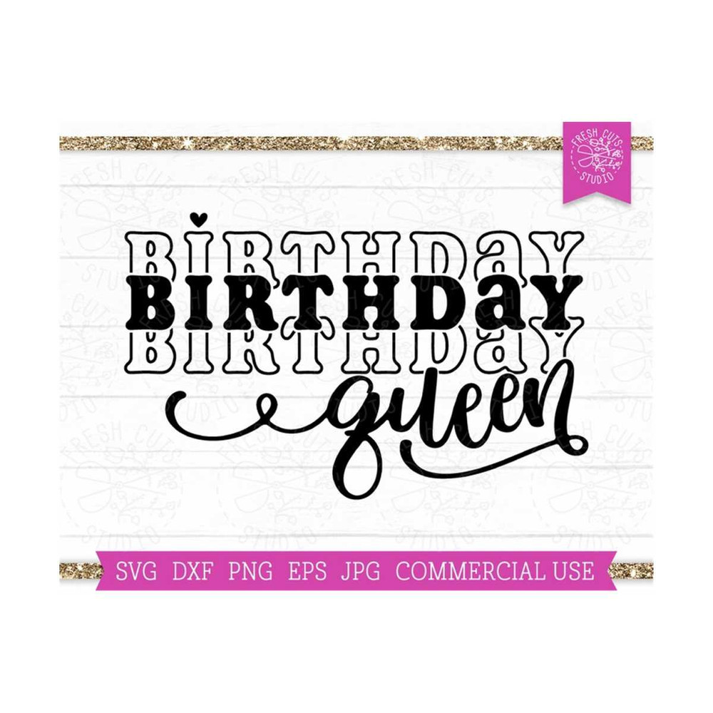 MR-81020232746-birthday-queen-svg-cut-file-birthday-girl-svg-womens-image-1.jpg