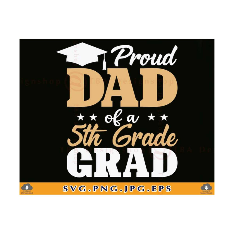 MR-810202321256-5th-grade-svg-proud-dad-of-a-5th-grade-grad-svg-dad-image-1.jpg