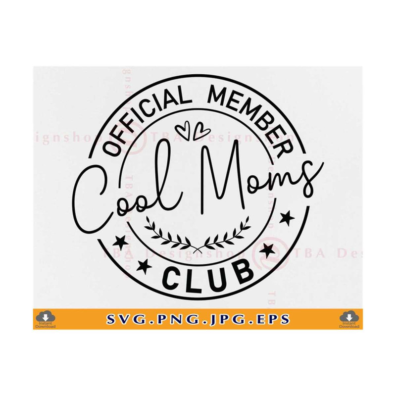 MR-810202321521-official-member-cool-moms-club-svg-mom-svg-cool-moms-shirt-image-1.jpg