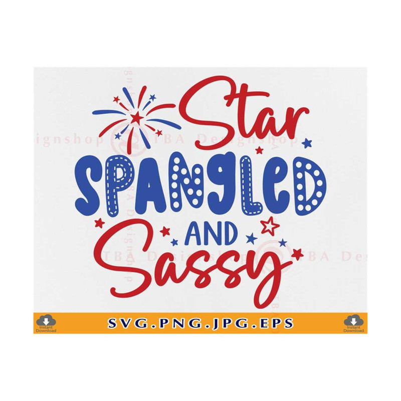 MR-810202322026-star-spangled-and-sassy-svg-4th-of-july-svg-kids-patriotic-image-1.jpg
