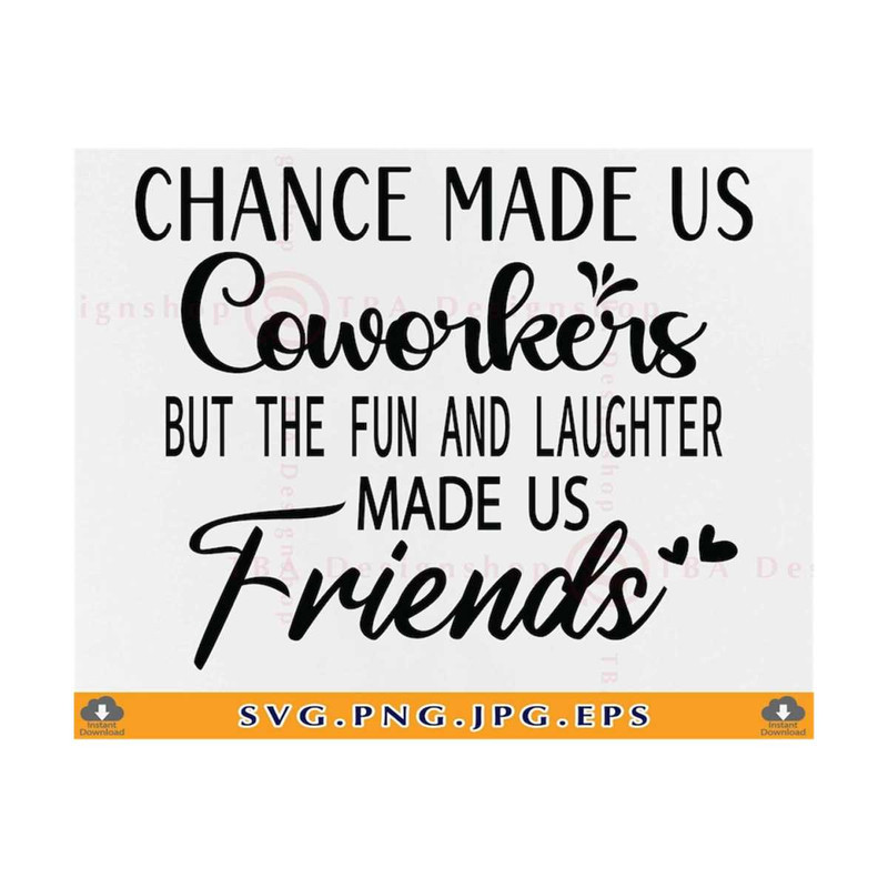 MR-81020232224-chance-made-us-coworkers-svg-coworker-gift-svg-friendship-image-1.jpg