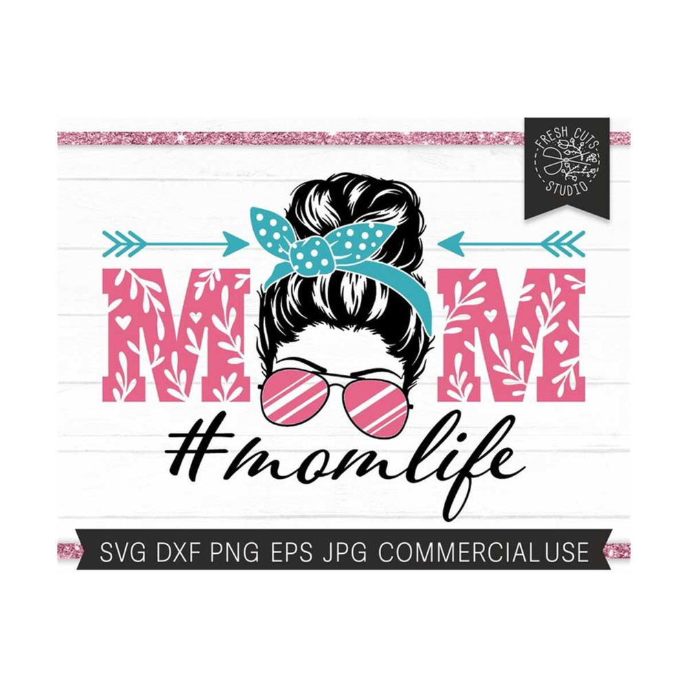 MR-81020232348-mom-life-svg-cut-file-messy-bun-svg-with-bandana-sunglasses-image-1.jpg