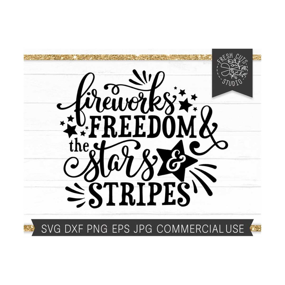 MR-810202323638-4th-of-july-svg-freedom-svg-fireworks-svg-stars-and-stripes-image-1.jpg