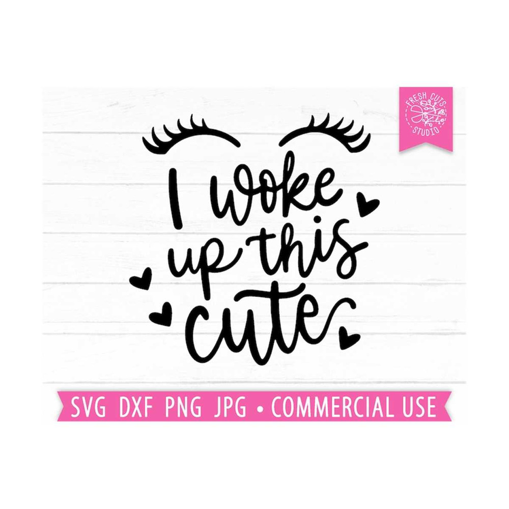 MR-810202323959-i-woke-up-this-cute-svg-quote-baby-svg-baby-girl-svg-girl-image-1.jpg