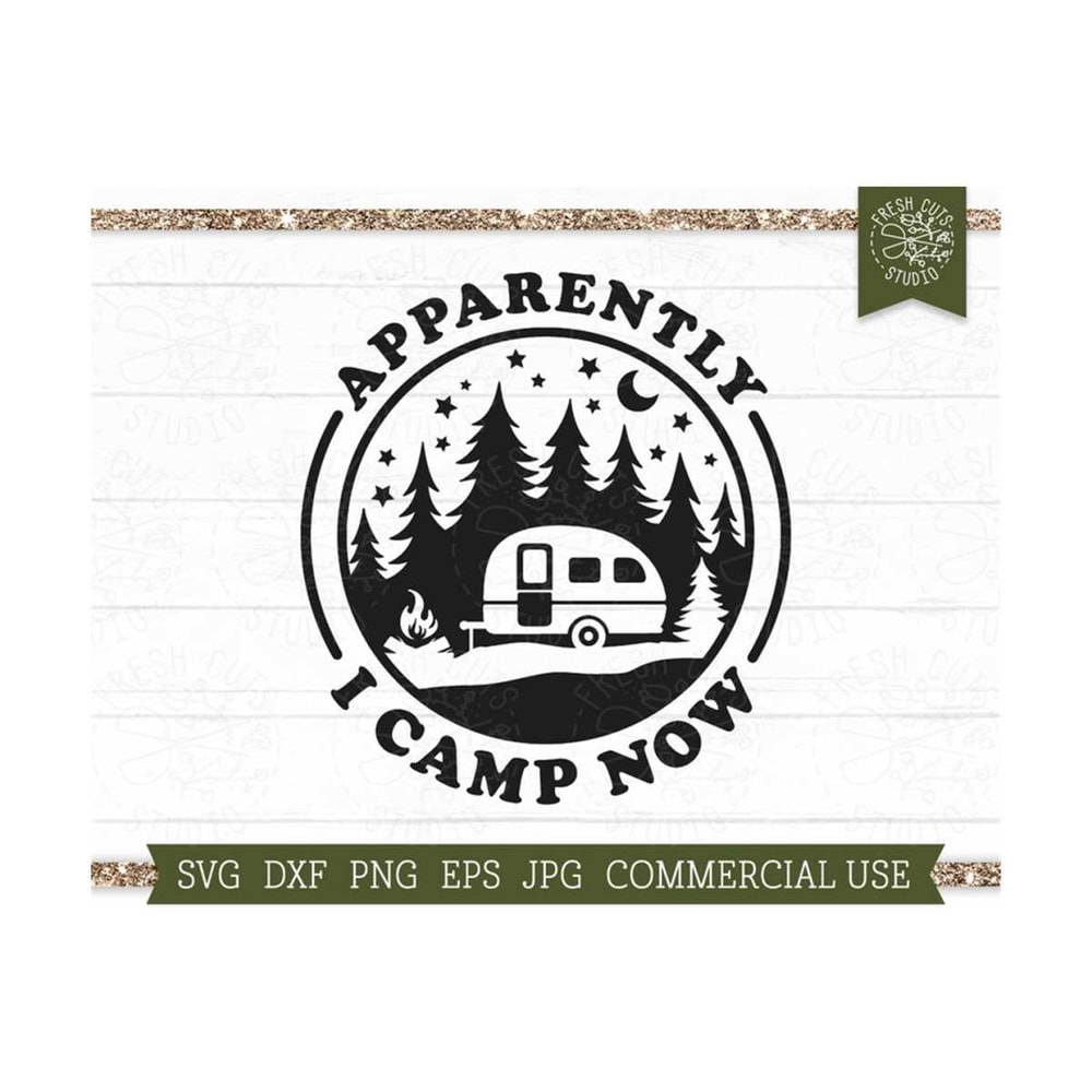 MR-810202324221-apparently-i-camp-now-svg-funny-camping-quote-svg-cut-file-image-1.jpg