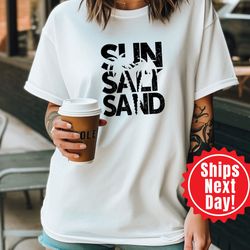 sun sand salt beach shirt,summer vacation shirts,retro shirt,holiday shirt,beach shirt, sun salt sand shirt,beach t-shir