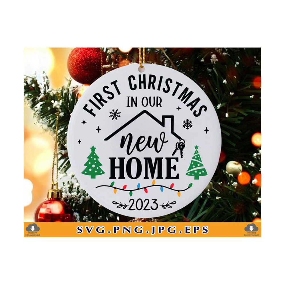 MR-810202324756-first-christmas-in-our-new-home-svg-2023-christmas-ornament-image-1.jpg