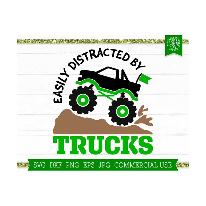 MR-81020232580-monster-truck-svg-easily-distracted-by-trucks-svg-cut-file-image-1.jpg