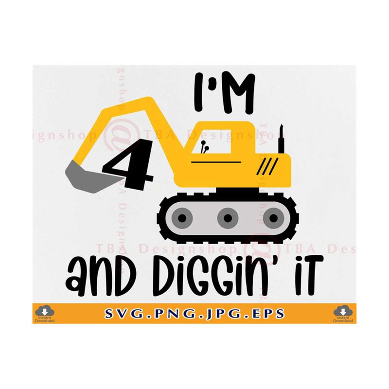MR-810202331849-im-4-and-diggin-it-svg-construction-birthday-svg-image-1.jpg