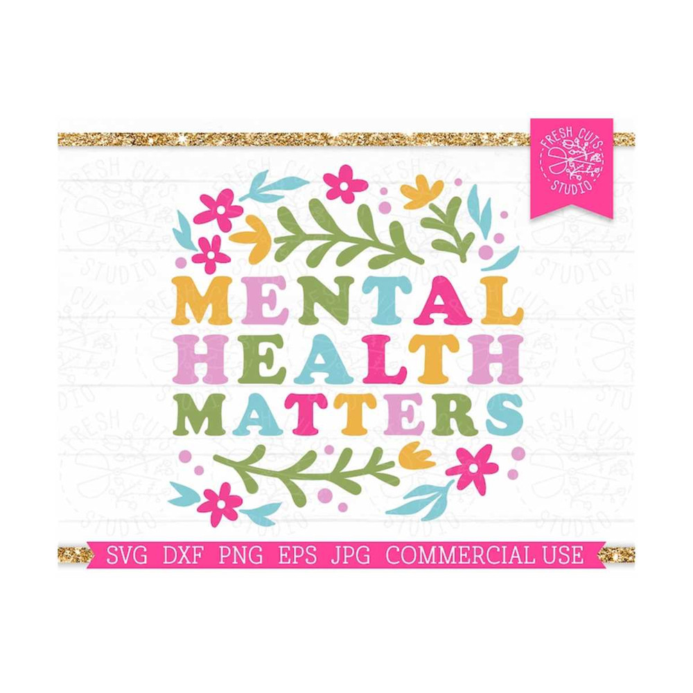 MR-810202332210-mental-health-matters-svg-cut-file-for-cricut-colorful-image-1.jpg