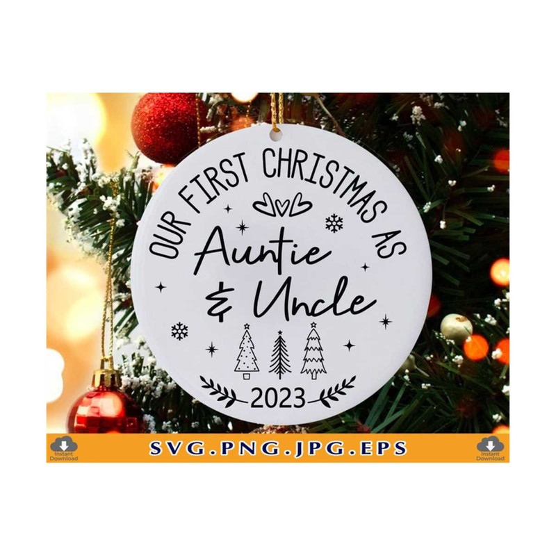 MR-810202332549-first-christmas-as-auntie-uncle-svg-2023-christmas-ornament-image-1.jpg