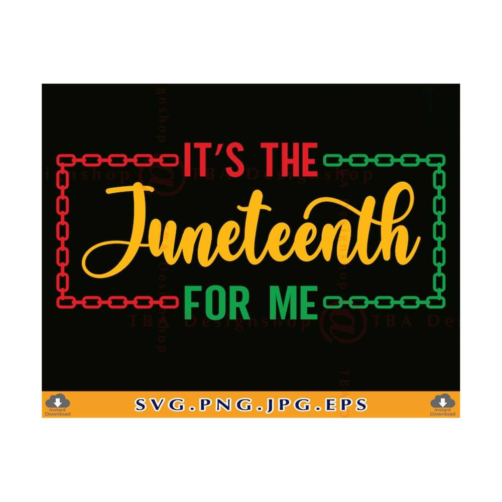 MR-810202332839-its-the-juneteenth-for-me-svg-juneteenth-svg-black-image-1.jpg