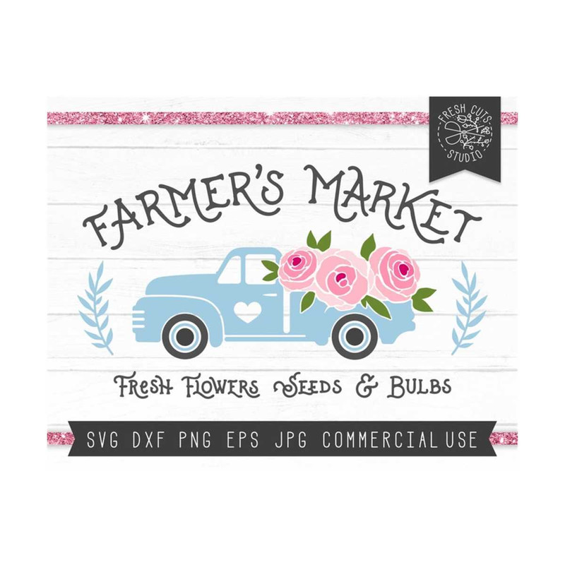 MR-810202333012-farmers-market-svg-file-instant-download-flower-truck-image-1.jpg