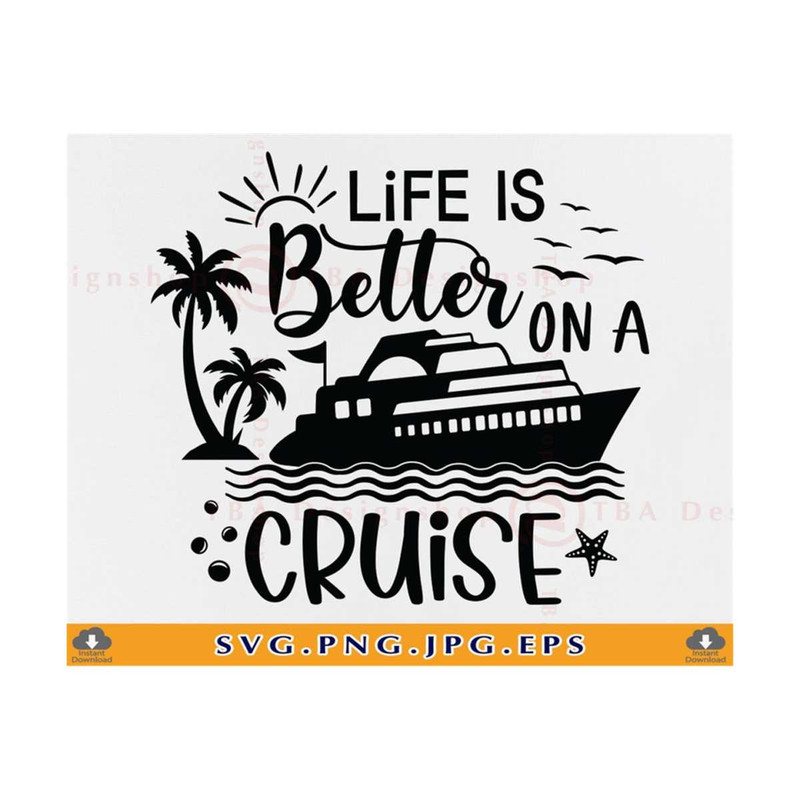 MR-810202333435-life-is-better-on-a-cruise-svg-cruise-trip-svg-cruise-image-1.jpg