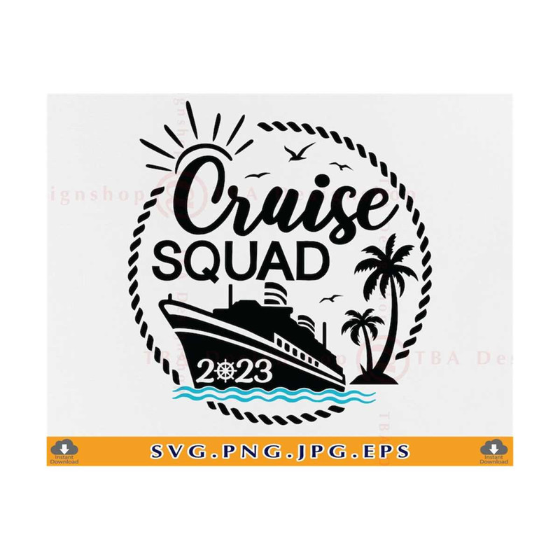 MR-810202335456-cruise-squad-2023-svg-funny-cruise-shirts-svg-cruise-ship-image-1.jpg