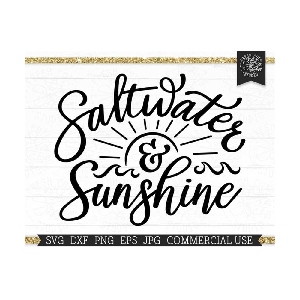 MR-810202335652-saltwater-and-sunshine-svg-beach-saying-cut-file-for-cricut-image-1.jpg