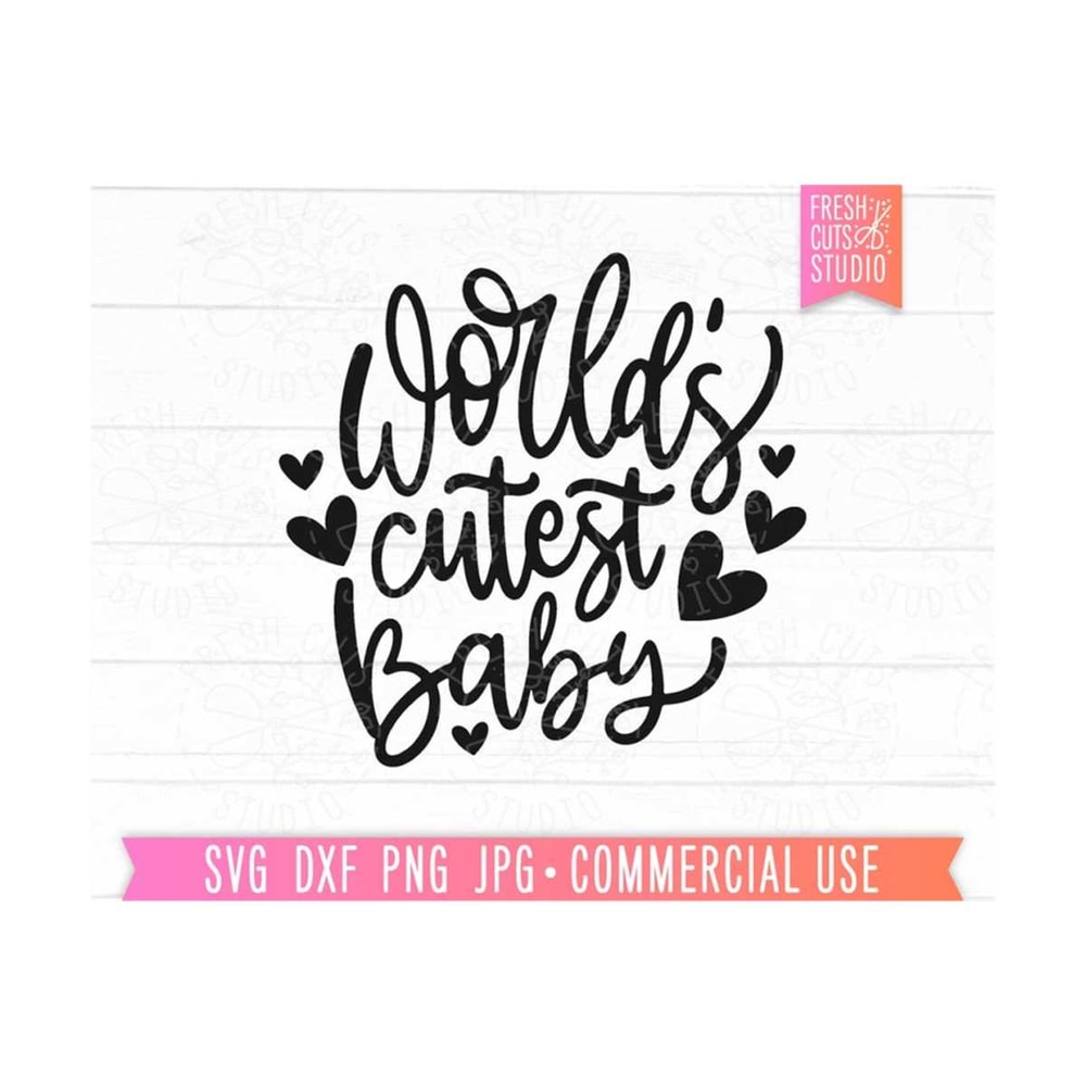 MR-81020234037-worlds-cutest-baby-svg-baby-shower-cut-files-gift-for-image-1.jpg