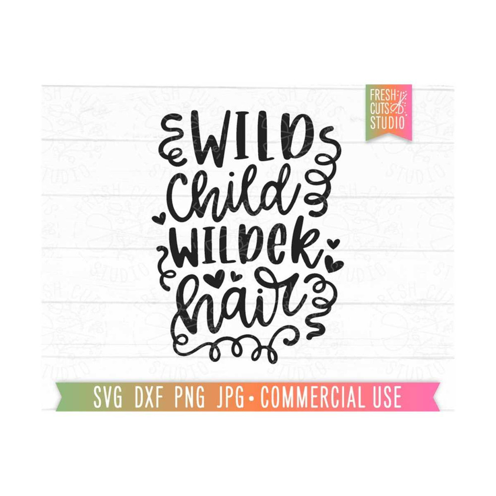 MR-81020234118-wild-child-wilder-hair-svg-funny-kids-quote-svg-for-cricut-image-1.jpg