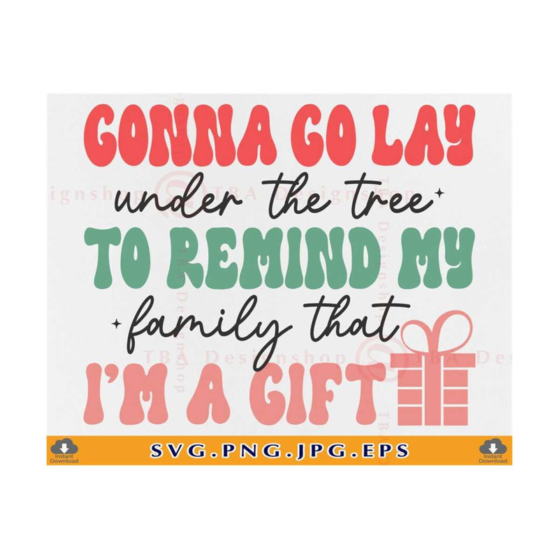MR-81020234134-gonna-lay-under-the-tree-svg-funny-christmas-shirt-svg-image-1.jpg