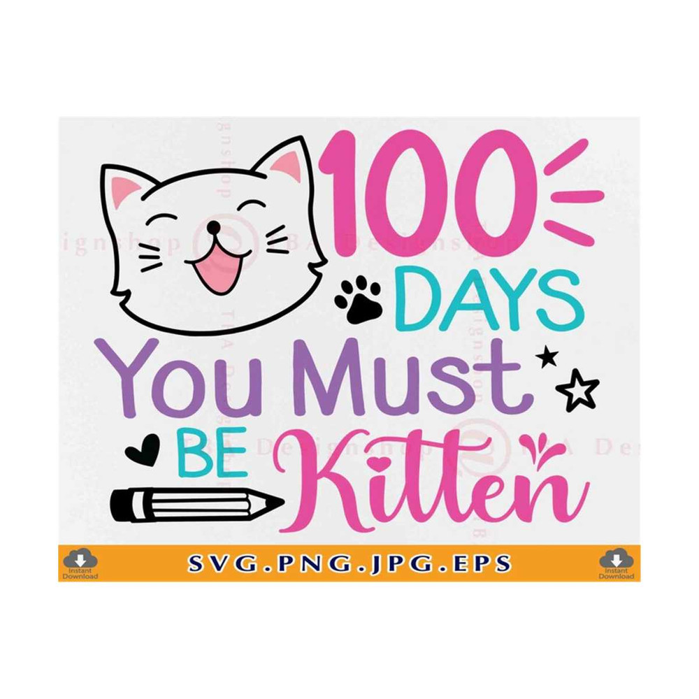 MR-81020234527-100-days-must-be-kitten-svg-100-days-of-school-svg-girl-100-image-1.jpg