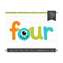 four svg monster svg, baby svg, four year old, baby shirt svg for baby, 4th birthday, four monster, monster birthday ins
