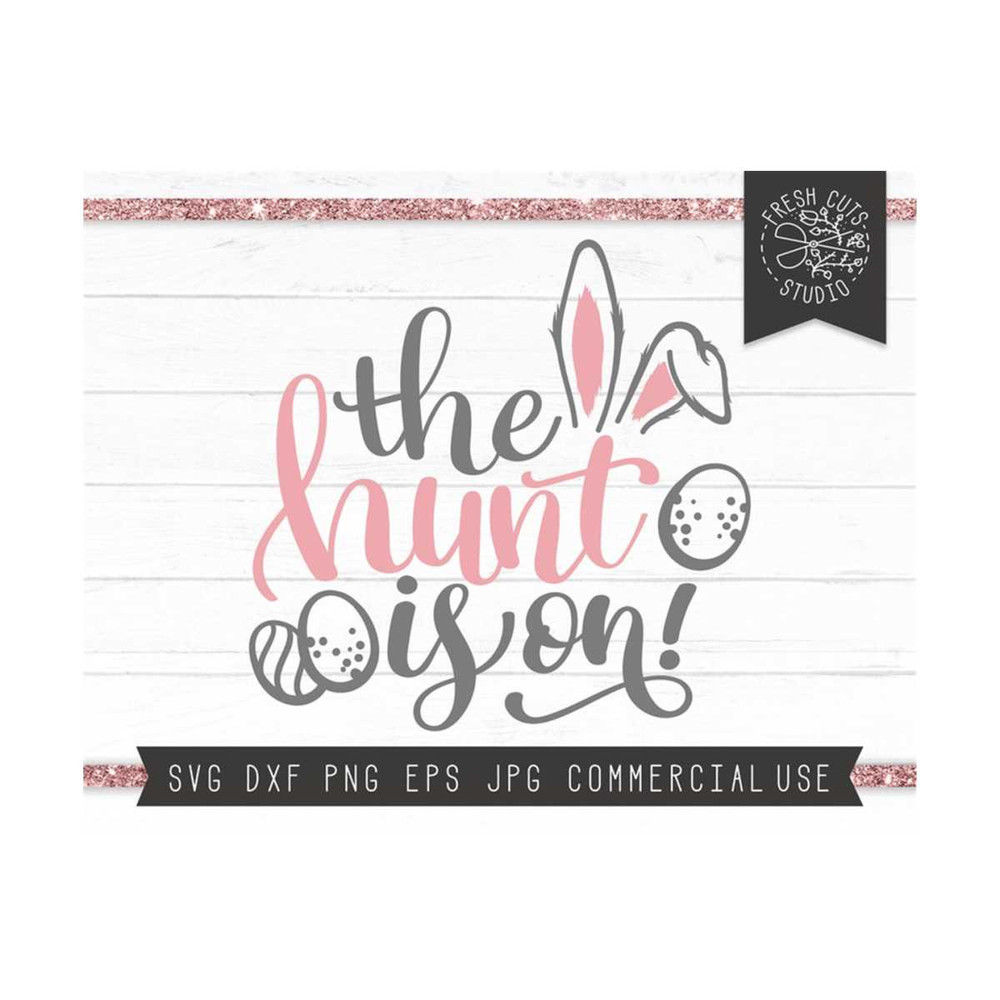 MR-810202342851-easter-svg-easter-egg-hunt-svg-cut-file-the-hunt-is-on-image-1.jpg