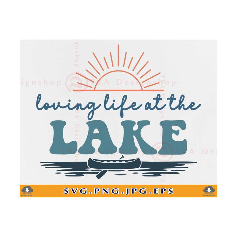 MR-81020234290-lake-svg-loving-life-at-the-lake-svg-lake-vibes-svg-summer-image-1.jpg
